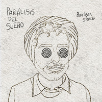 Bautista Stocchi - Parálisis del Sueño