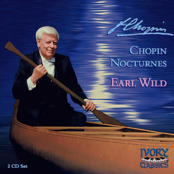 Earl Wild - Chopin Nocturnes