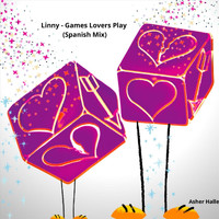 Linny - Games Lovers Play (Spanish Mix)