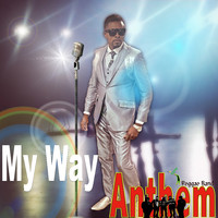 Anthem Reggae Band - My Way