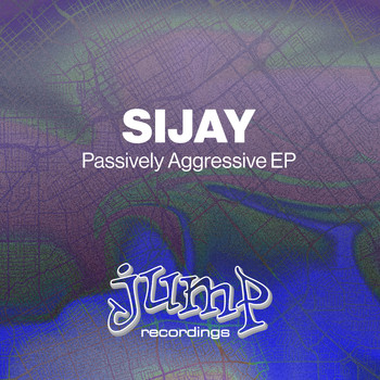 Sijay - Passively Aggressive EP