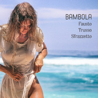 Fausto Trusso Sfrazzetto - Bambola