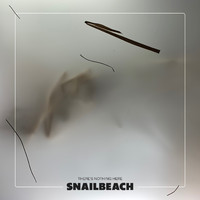 Snailbeach - There's Nothing Here