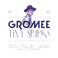 Gromee - Tiny Sparks (Explicit)