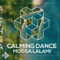 Moosa Lalami - Calming Dance