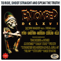 Entombed - DCLXVI  To Ride, Shoot Straight and Speak the Truth! (2022 Remaster)