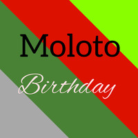 Moloto - Birthday