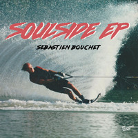 Sebastien Bouchet - Soulside EP