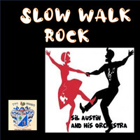 Sil Austin - Slow Walk Rock