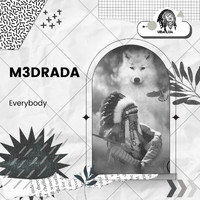 M3DRADA - Everybody