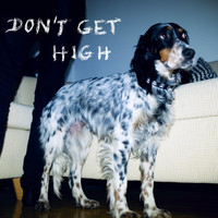 NHOAH - Don't Get High