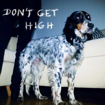 NHOAH - Don't Get High