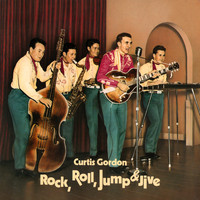 Curtis Gordon - Rock, Roll, Jump & Jive