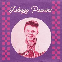 Johnny Powers - Presenting Johnny Powers