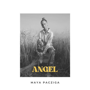 Maya Pacziga - Angels