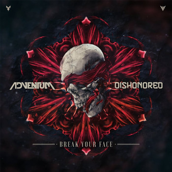 Adventum - Break Your Face