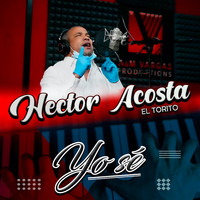 Héctor Acosta "El Torito" - Yo Se