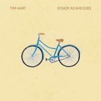 Tim Hart - Steady as She Goes