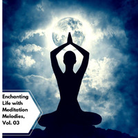Spiritual Sound Clubb - Enchanting Life With Meditation Melodies, Vol. 03