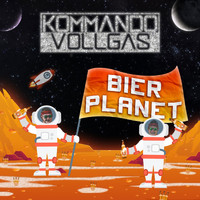 Kommando Vollgas - Bierplanet