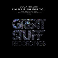 Luca Bisori - I'm Waiting for You