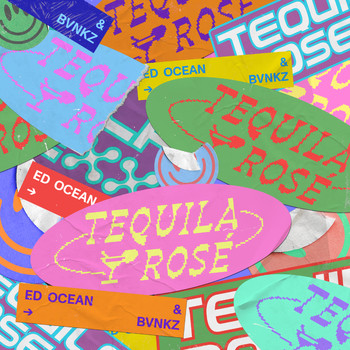 Ed Ocean & BVNKZ - Tequila Rose