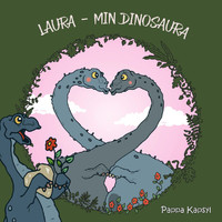 Pappa Kapsyl - Laura min dinosaura