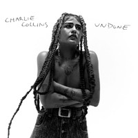Charlie Collins - Undone (Explicit)