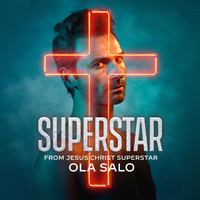 Ola Salo - Superstar (From "Jesus Christ Superstar")