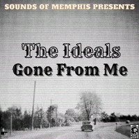 The Ideals - Gone from Me