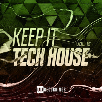Various Artists - Keep It Tech House, Vol. 15