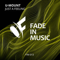 U-Mount - Just A Feeling