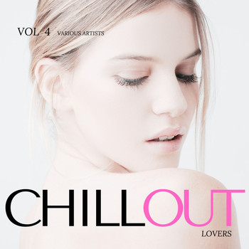 Various Artists - Chill Out Lovers, Vol. 4