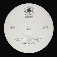 Mark Lower - I Choose You