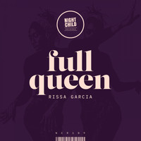 Rissa Garcia - Full Queen