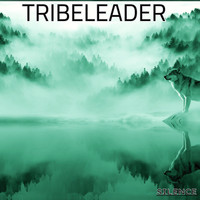 Tribeleader - Silence Deluxe Version