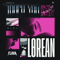 Lørean - Touch You