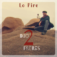 ear - Lo pire (Duo 2 frères)