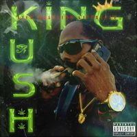 I-Kush - King Kush (Life Hustling Lifestyle)