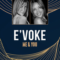E'voke - Me & You