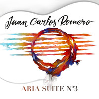 Juan Carlos Romero - Aria Suite Nº 3