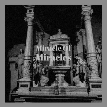 Various Artist - Miracle Of Miracles