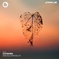 Cutworx - Wrong Papers EP