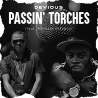 Devious - Passin’ Torches