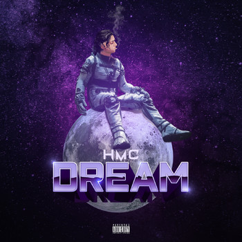HMC - Dream (Explicit)