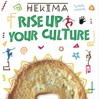 Hekima - Rise up Your Culture