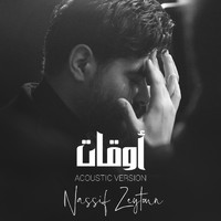 Nassif Zeytoun - Aw'at (Acoustic Version)
