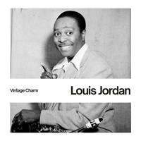 LOUIS JORDAN - Louis Jordan (Vintage Charm)