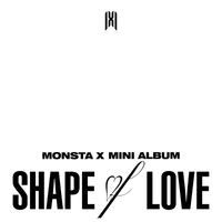Monsta X - SHAPE OF LOVE