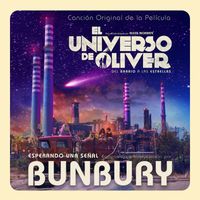 Bunbury - Esperando una señal (Canción Original de la película El Universo de Oliver)